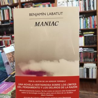 Maniac. Benjamín Labatut