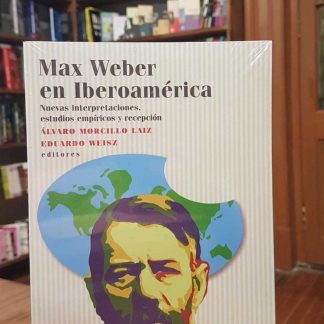 Max Weber En Iberoamérica
