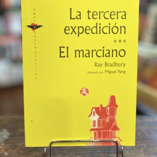 La Tercera Expedición El Marciano