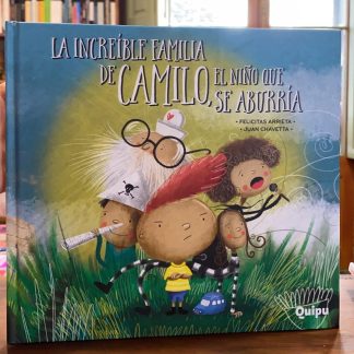 La Increíble Familia De Camilo, El Niño Que, Se Aburría