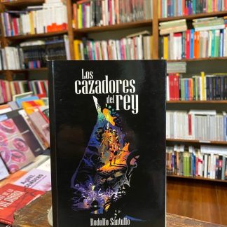 Los Cazadores Del Rey