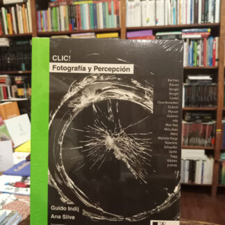 Clic! Fotografía Y Percepción