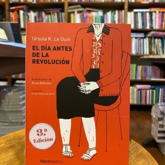 El Día Antes De La Revolución