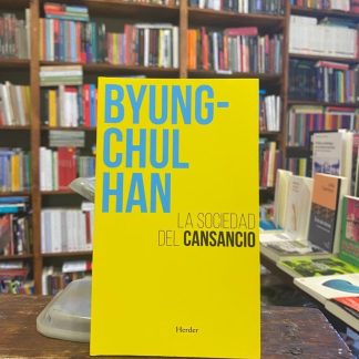 La Sociedad Del Cansancio