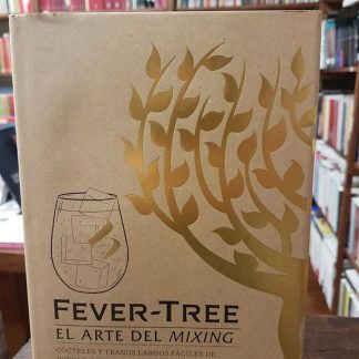 Fever-tree - El Arte Del Mixing