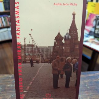 El Libro Para Mirar Fantasmas