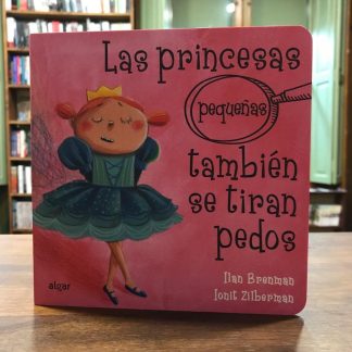 Las Princesas Tambien Se Tiran Pedos