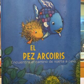 El Pez Arcoiris Encuentra El Camino De Vuelta A Casa