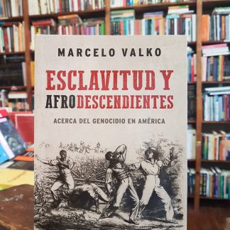 Esclavitud Y Afrodescendientes