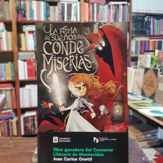 La Feria De Sueños Del Conde Miserias