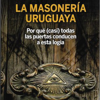La Masonería Uruguaya