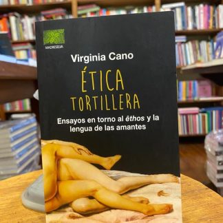 Ética Tortillera