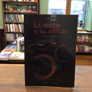 La Noche Y Su Artificio