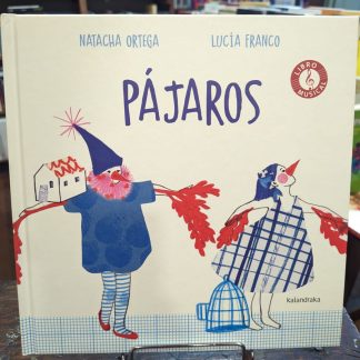 Pájaros Natacha Ortega