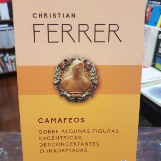 Camafeos, Christian Ferrer