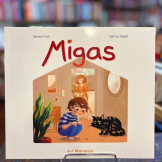 Migas. Daniela Feoli Y Sabrina Dieghi