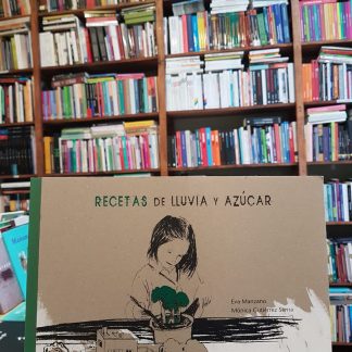 Recetas De Lluvia Y Azúcar