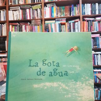 La Gota De Agua