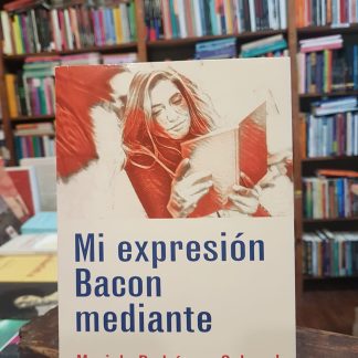 Mi Expresión Bacon Mediante