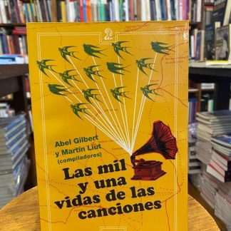 Las Mil Y Una Vidas De Las Canciones