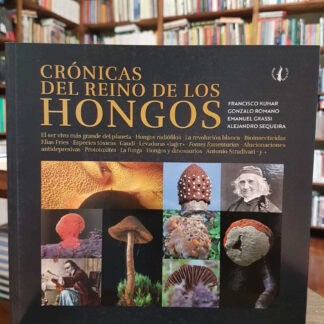 Crónicas Del Reino De Los Hongos