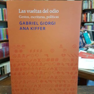 Las Vueltas Del Odio