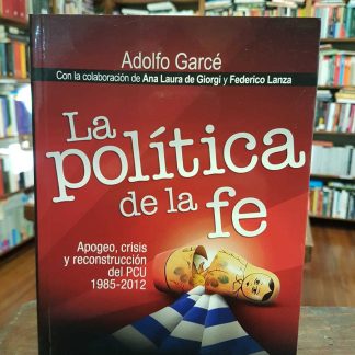 La Política De La Fe