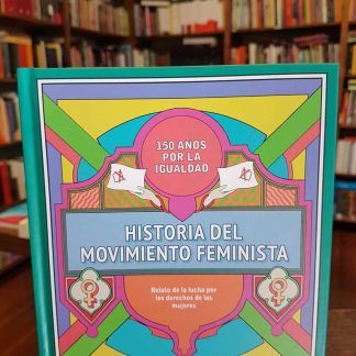 Historia Del Movimiento Feminista