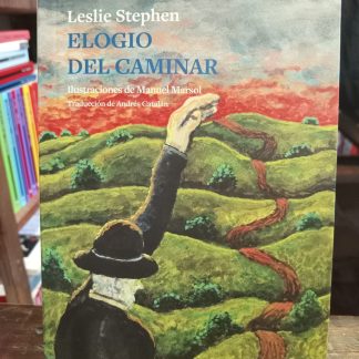 Elogio Del Caminar