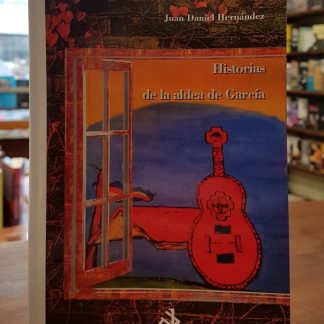 Historias De La Aldea De García
