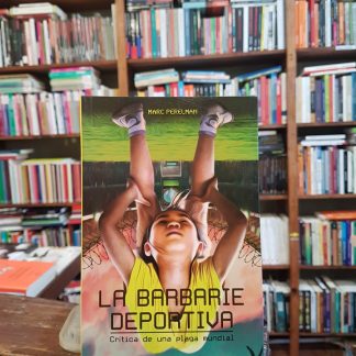 La Barbarie Deportiva