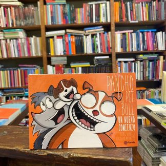 Pancho El Pitbull. Un Nuevo Comienzo