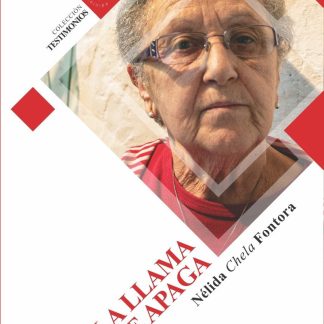 La Llama No Se Apaga Nélida Chela Fontora