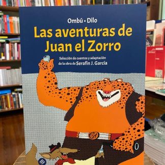 Las Aventuras De Juan El Zorro