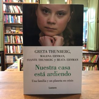 Nuestra Casa Está Ardiendo