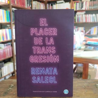 El Placer De La Transgresión