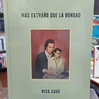 Más Extraño Que La Bondad