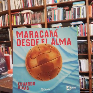 Maracaná Desde El Alma