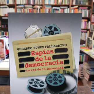 Espías De La Democracia