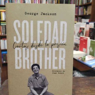 Soledad Brother Cartas Desde La Prisión
