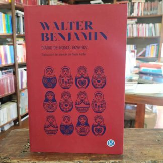 Diario De Moscú 1926/1927