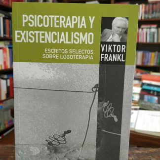 Psicoterapia Y Existencialismo