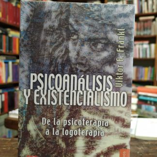 Psicoanálisis Y Existencialismo
