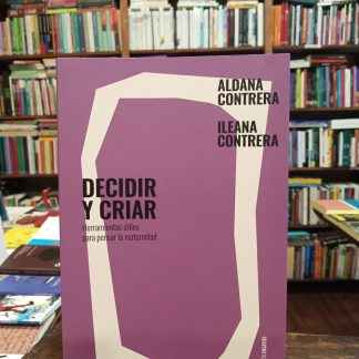 Decidir Y Criar