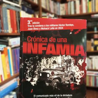 Crónica De Una Infamia