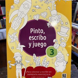 Pinto, Escribo Y Juego 3. Para Colorear Y Escribir