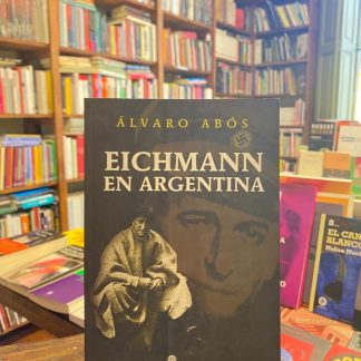 Eichmann En Argentina