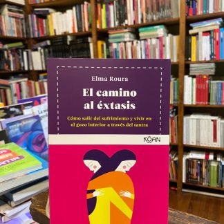 El Camino Al Éxtasis