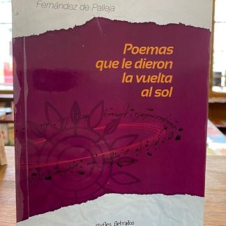 Poemas Que Le Dieron La Vuelta Al Sol