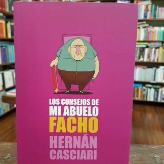 Los Consejos De Mi Abuelo Facho